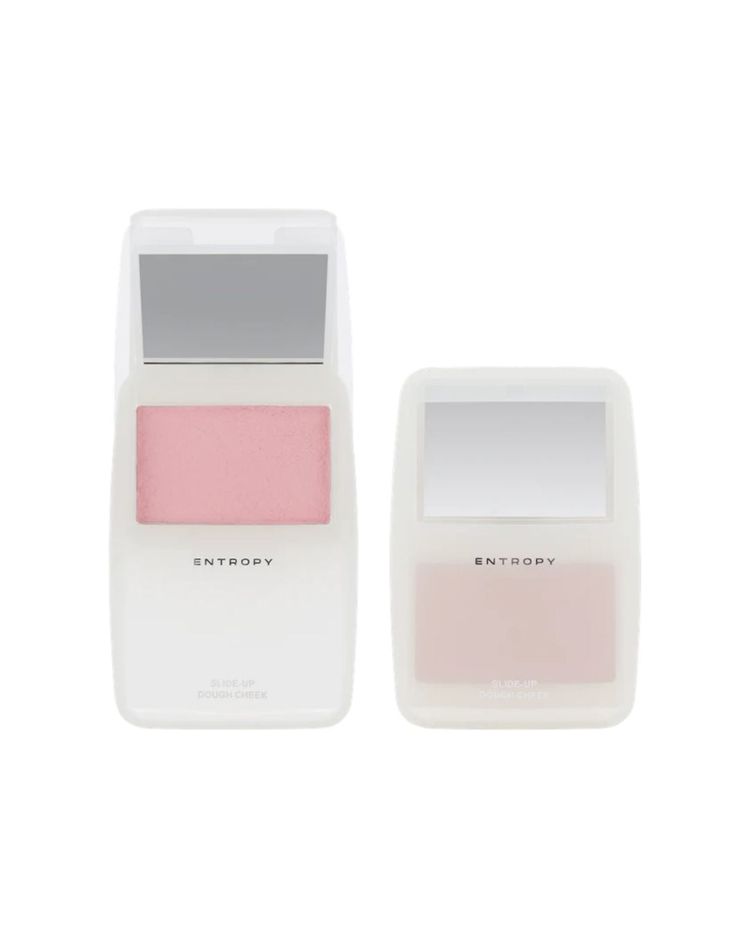 ENTROPY Slide Up Dough Cheek